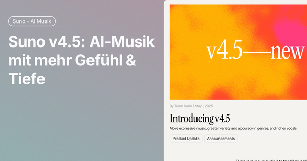 Suno v4.5: AI-Musik mit mehr Gefühl & Tiefe